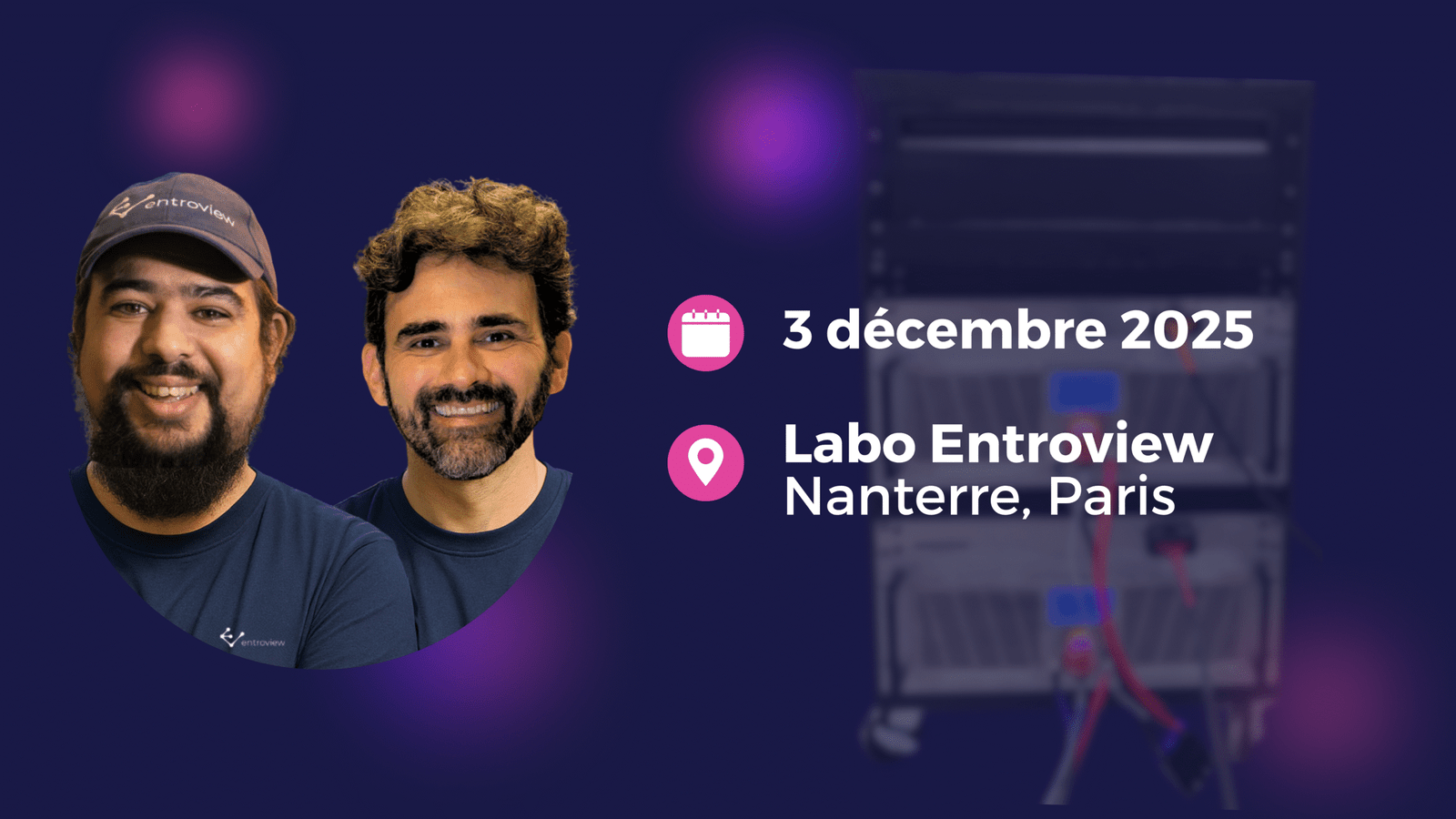 Démonstration produit Entroview